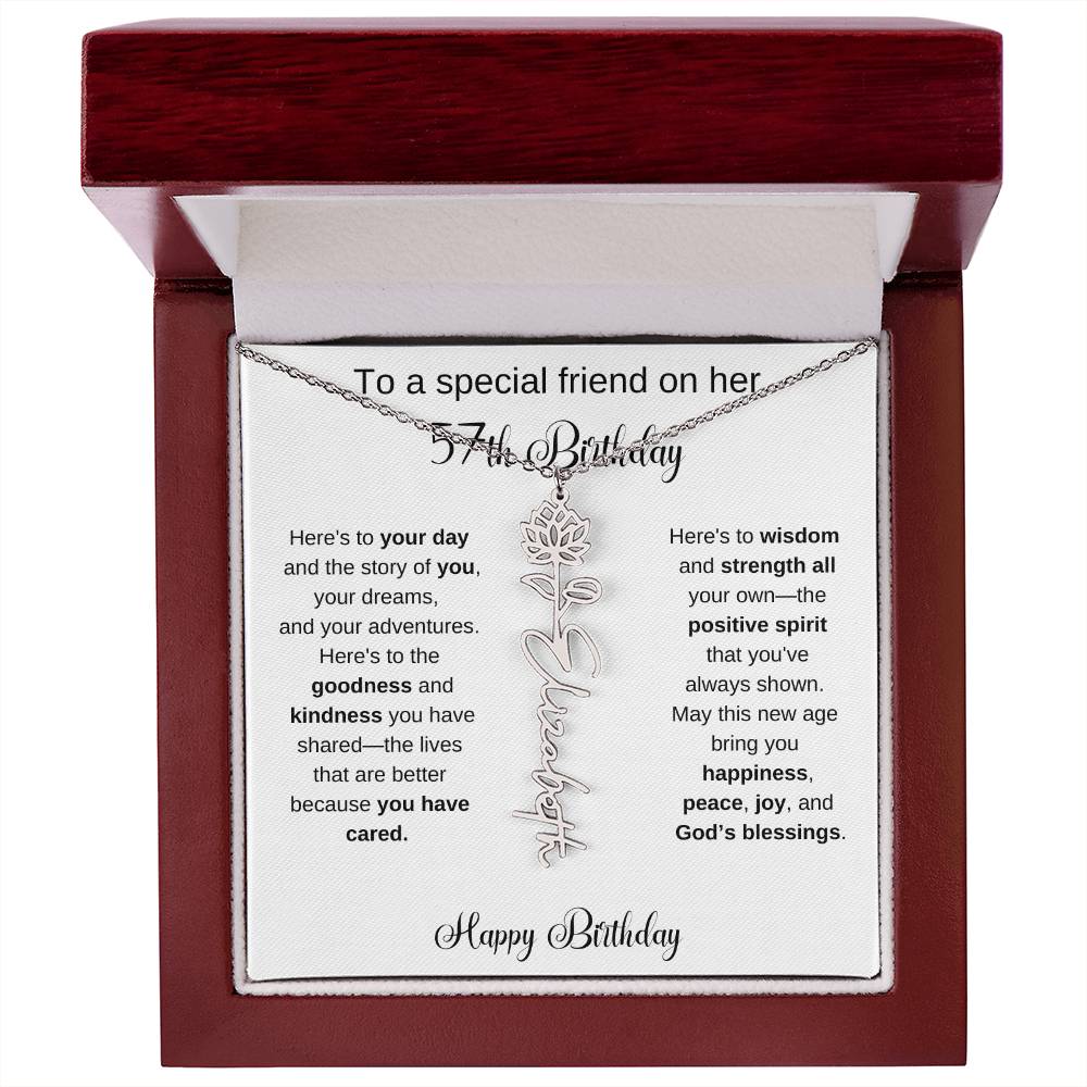To A Special Friend | Happy 57th Birthday | Flower Name Necklace