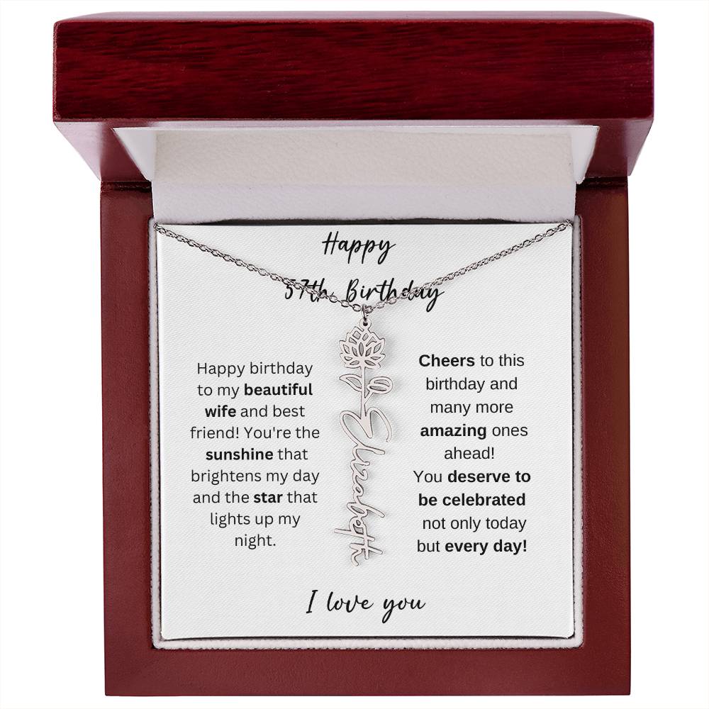 To My Beautiful Wife - Happy 57th Birthday - Flower Name Necklace