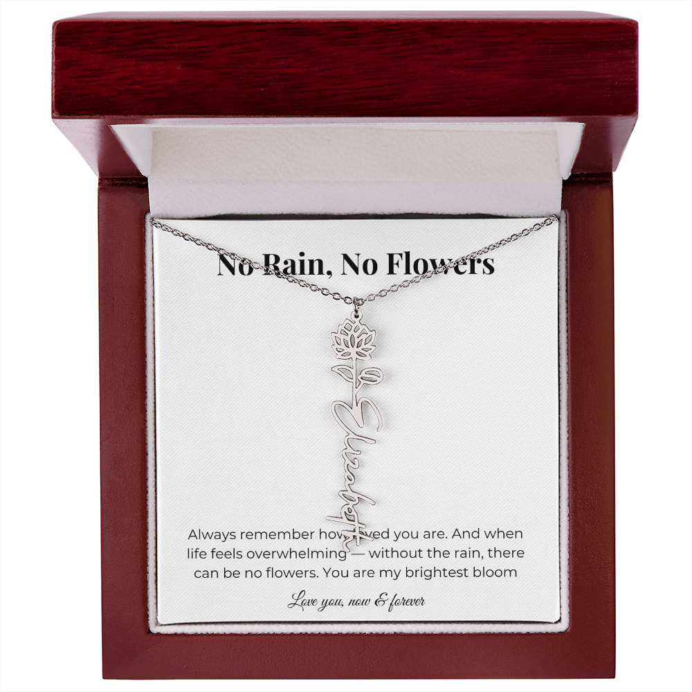 No Rain, No Flowers | You Are My Brightest Bloom | Flower Name Necklace