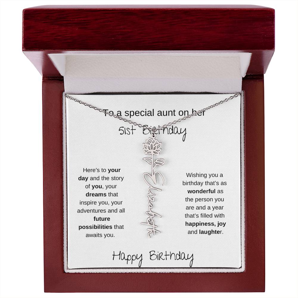 To A Special Aunt On Her 51st  Birthday | Flower Name Necklace