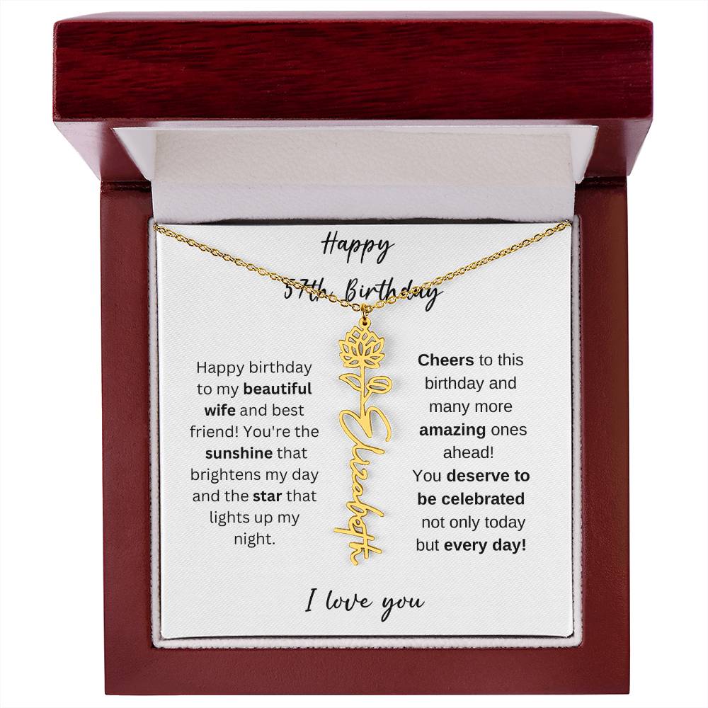 To My Beautiful Wife - Happy 57th Birthday - Flower Name Necklace