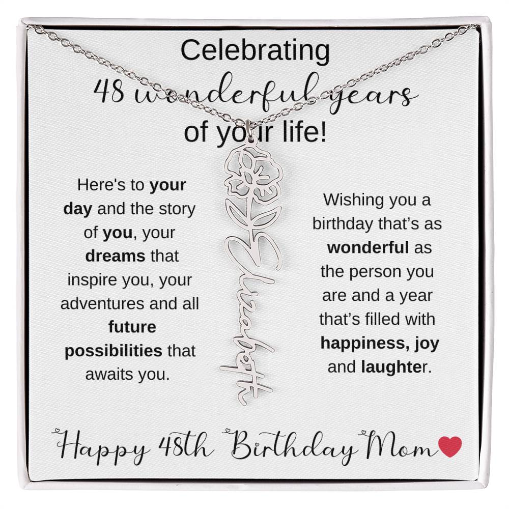 Happy 48th Birthday Mom - Flower Name Necklace