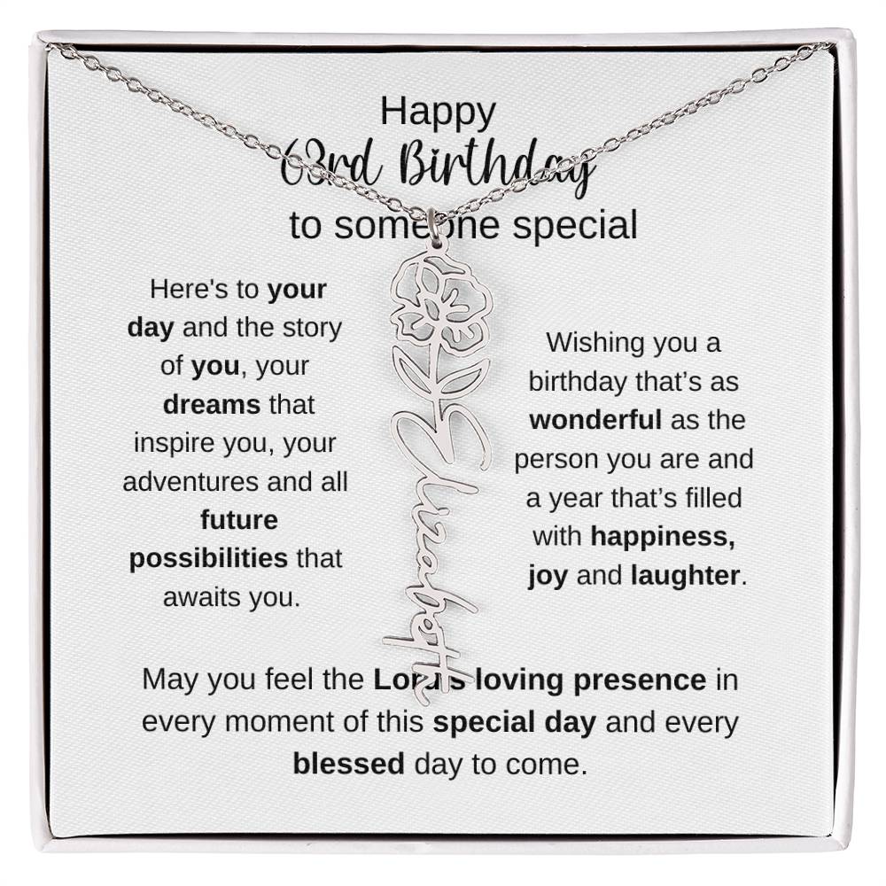 Happy 63rd Birthday To Someone Special - Flower Name Necklace