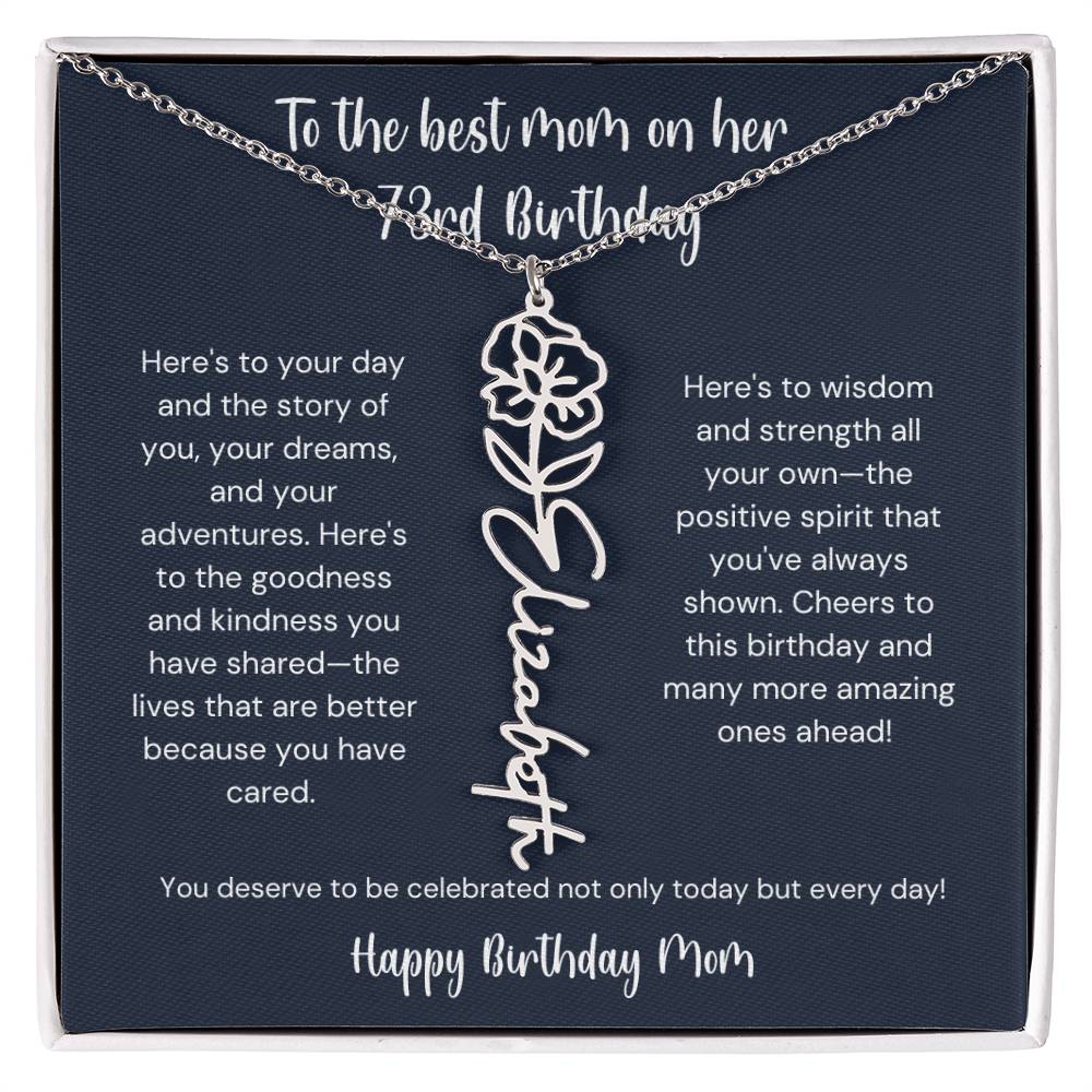 To The Best Mom On Her 73rd Birthday - Flower Name Necklace