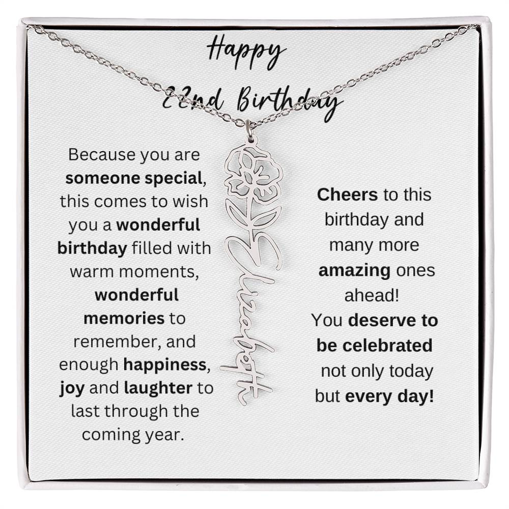 Happy 22nd Birthday - Flower Name Necklace