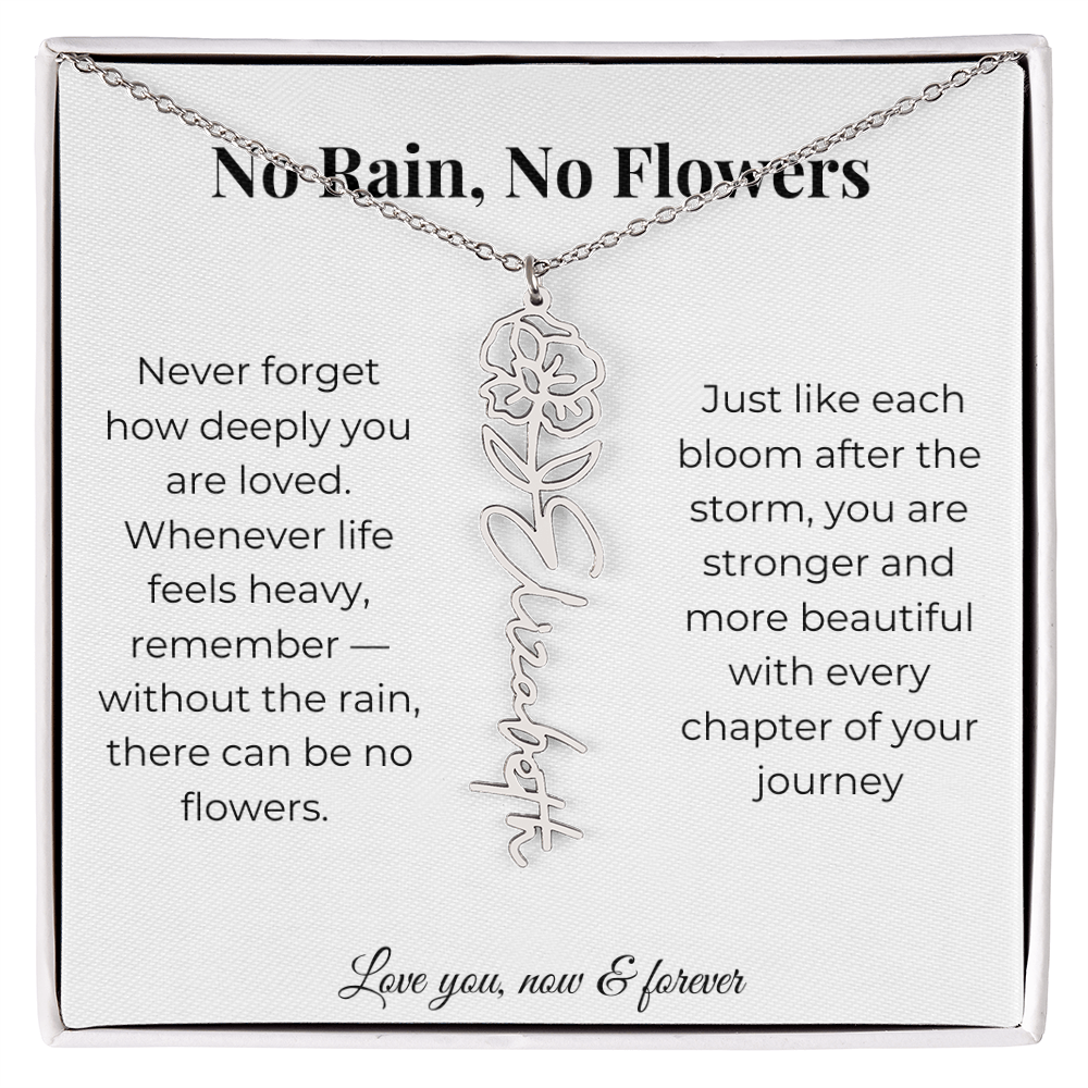 No Rain, No Flowers | Love You Now & Forever | Flower Name Necklace