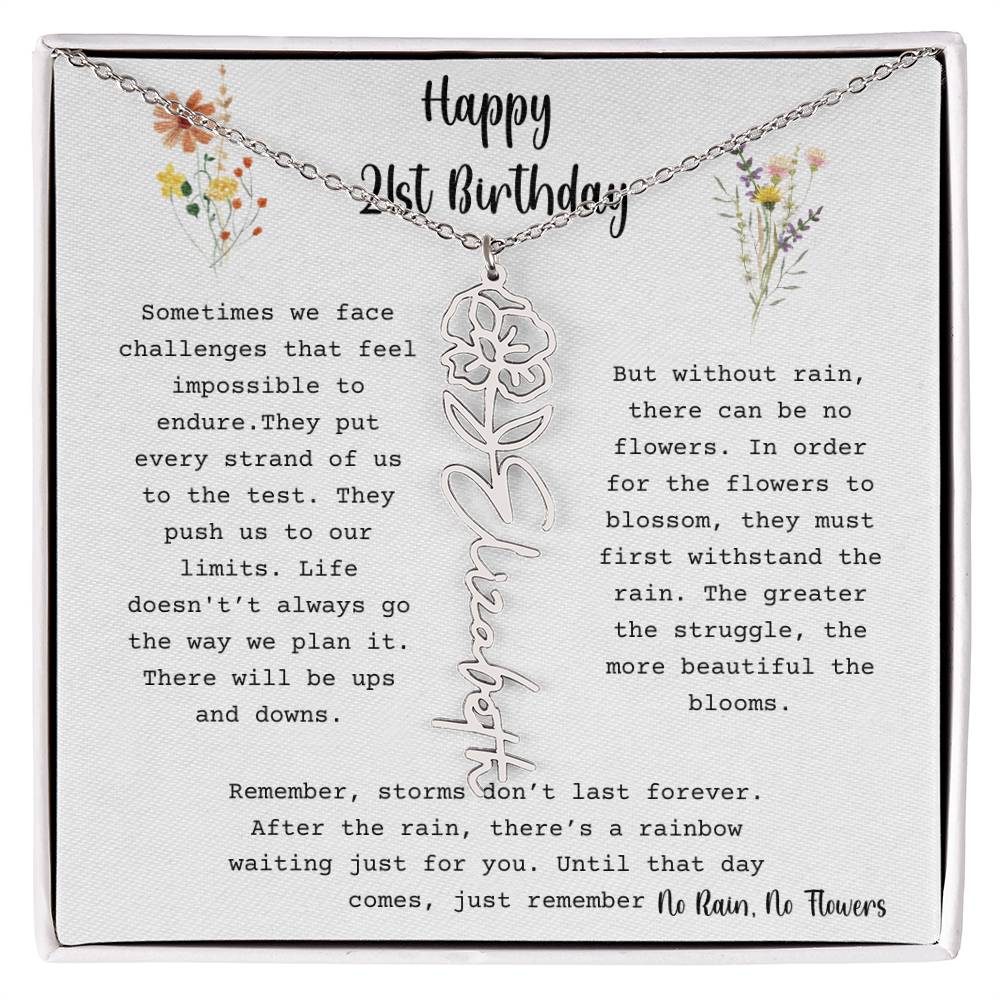 No Rain, No Flowers - Happy 21st Birthday - Flower Name Necklace