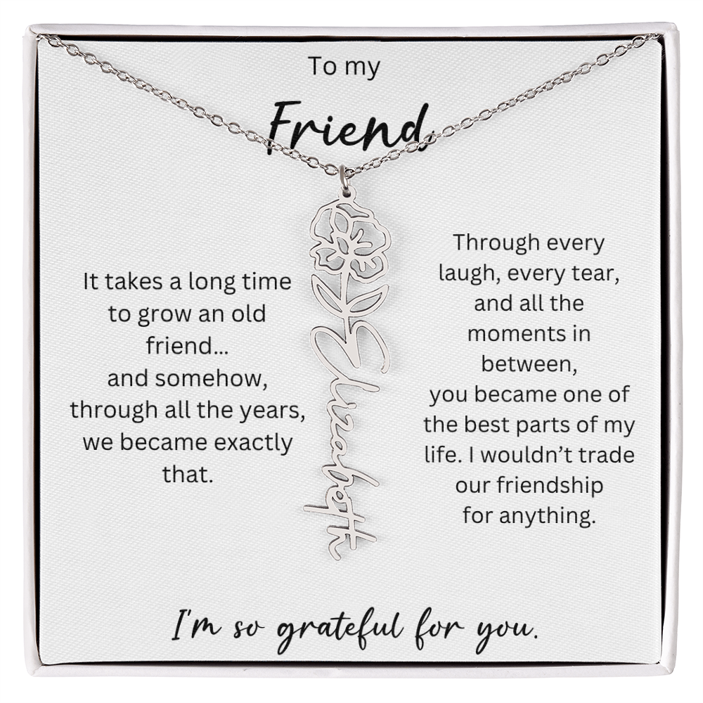 To My Friend | I'm So Grateful For You | Birth Flower Name Necklace