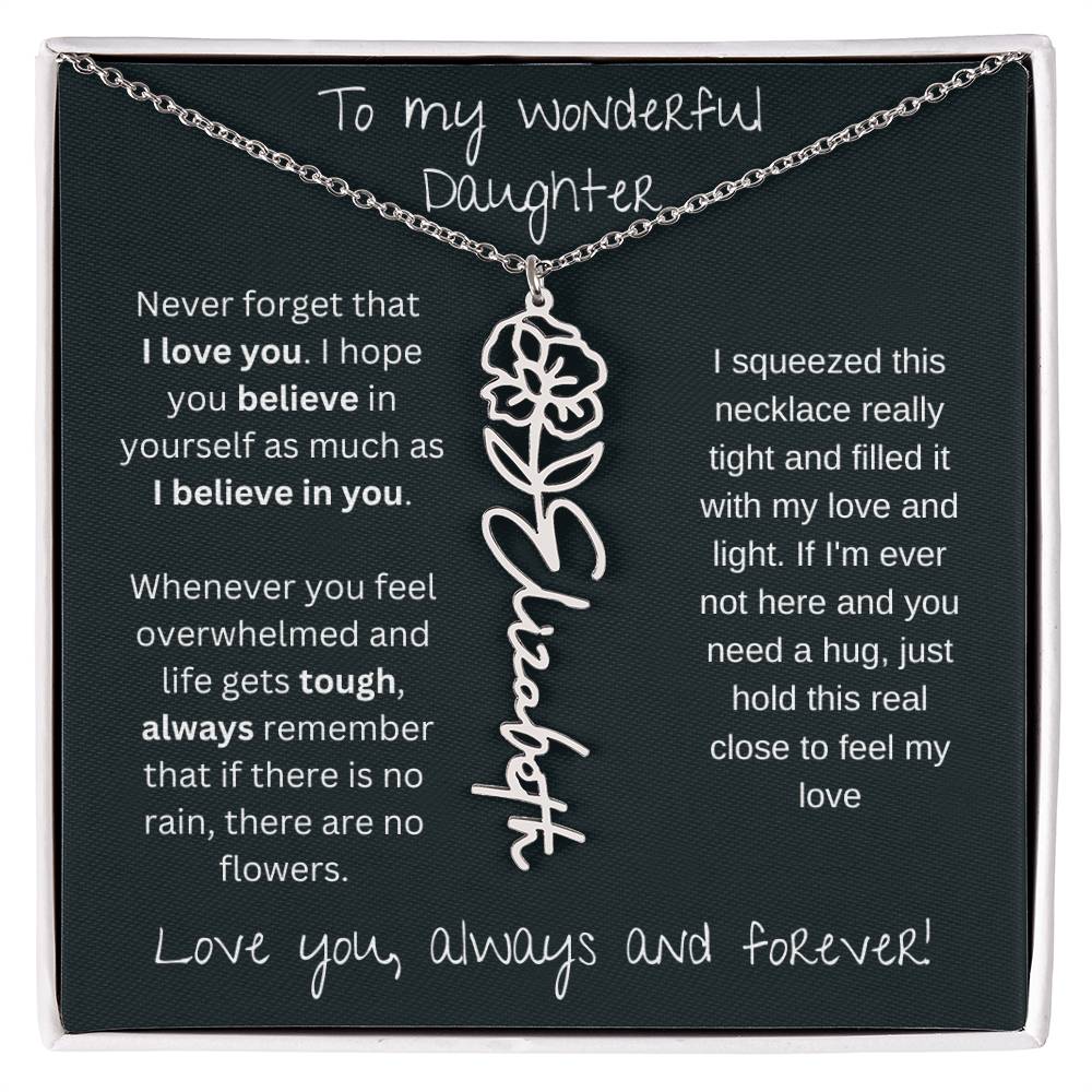 To My Wonderful Daughter Love You Always and Forever | Flower Name Necklace