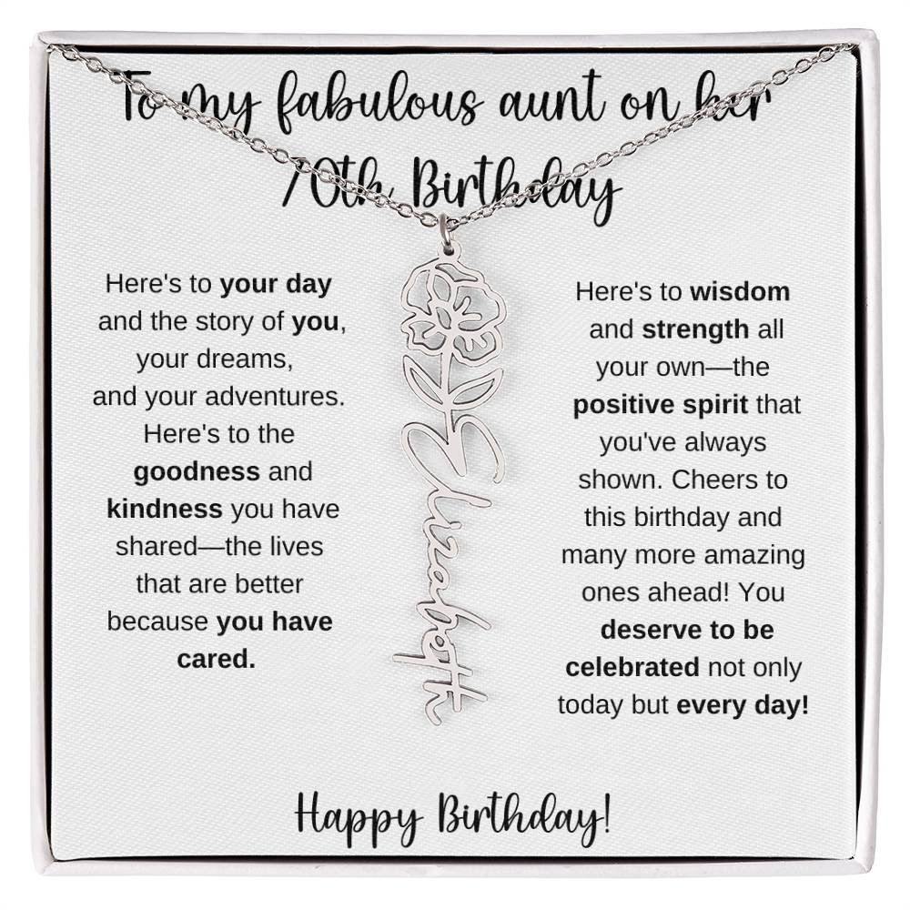 To My Fabulous Aunt - Happy 70th Birthday - Flower Name Necklace