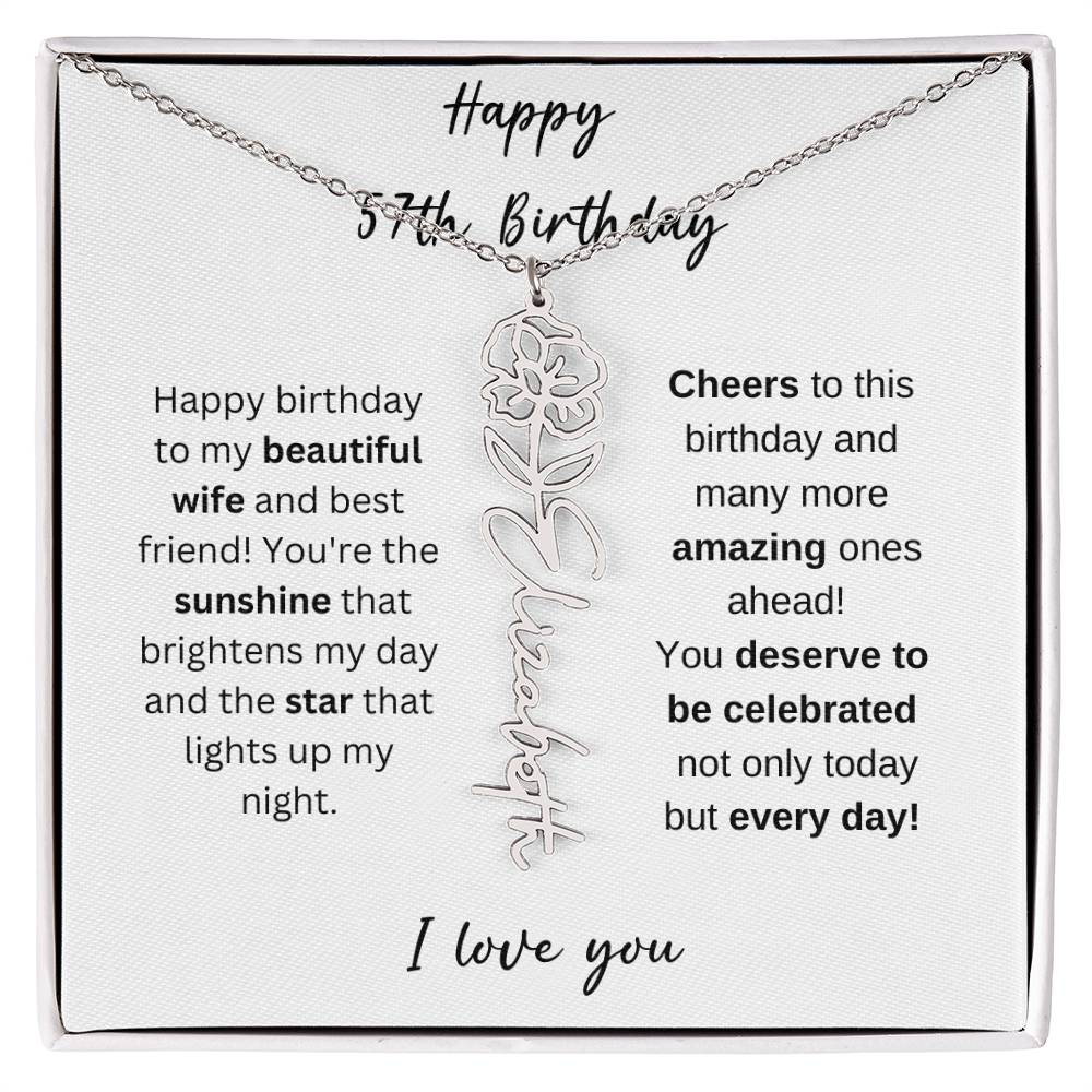 To My Beautiful Wife - Happy 57th Birthday - Flower Name Necklace