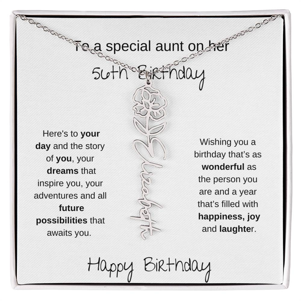 To A Special Aunt On Her 56th  Birthday | Flower Name Necklace