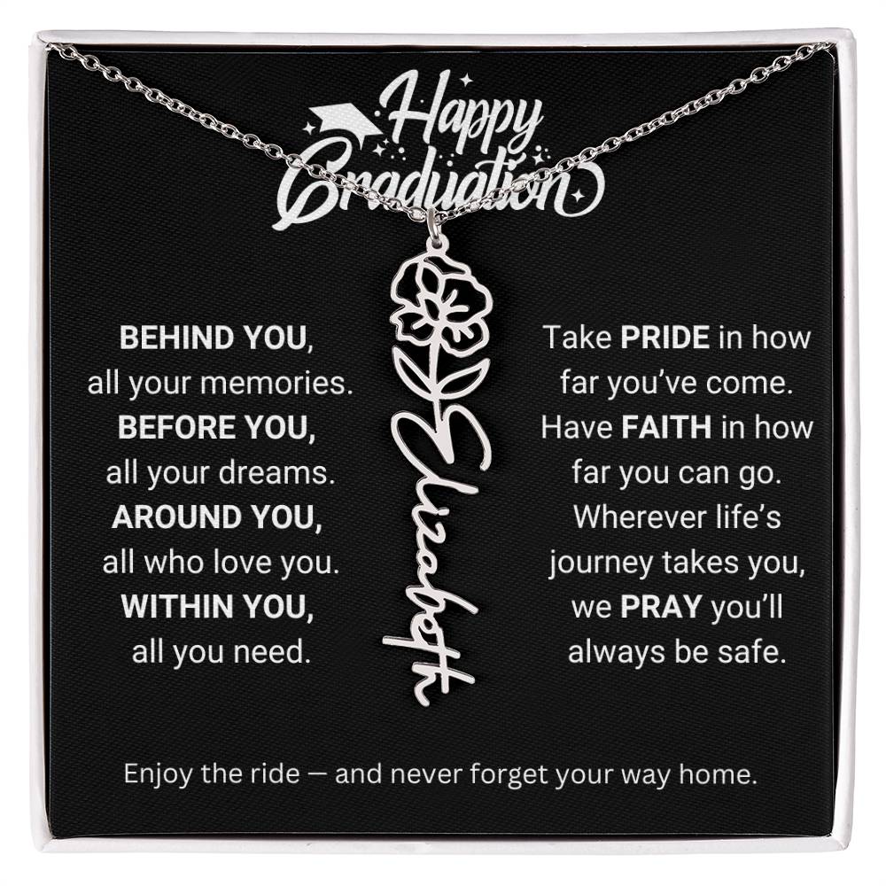 Happy Graduation | Enjoy The Ride & Never Forget Your Way Home | Flower Name Necklace
