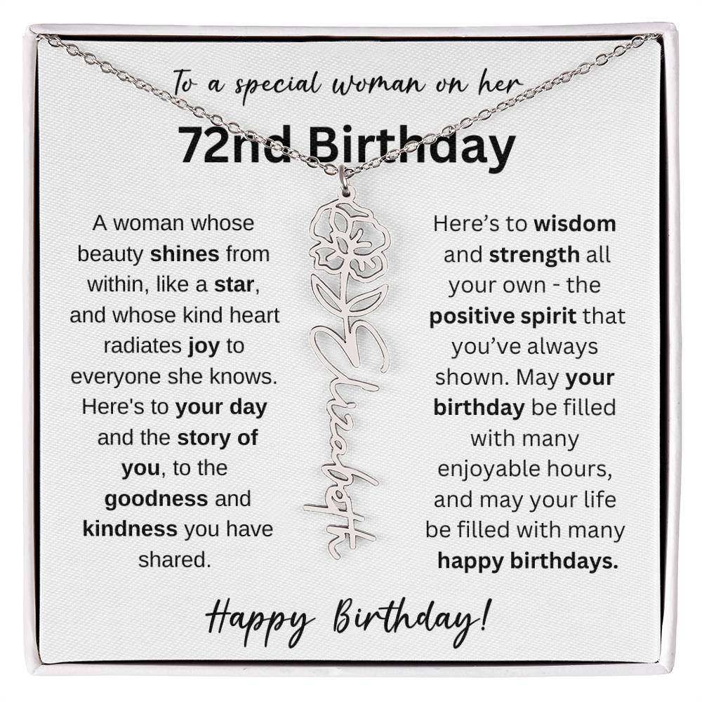 A Woman Whose Beauty Shines From Within - Happy 72nd Birthday - Flower Name Necklace