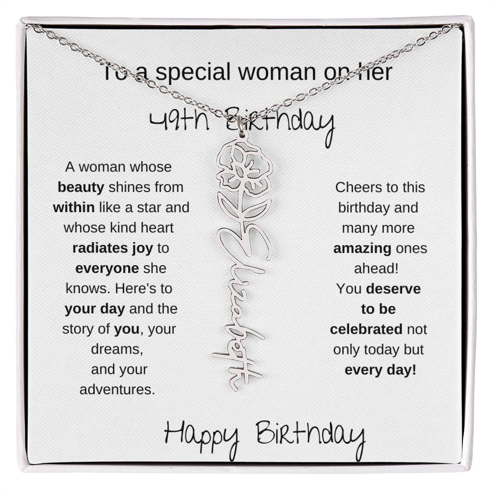 To A Special Women On Her 49th Birthday - Flower Name Necklace