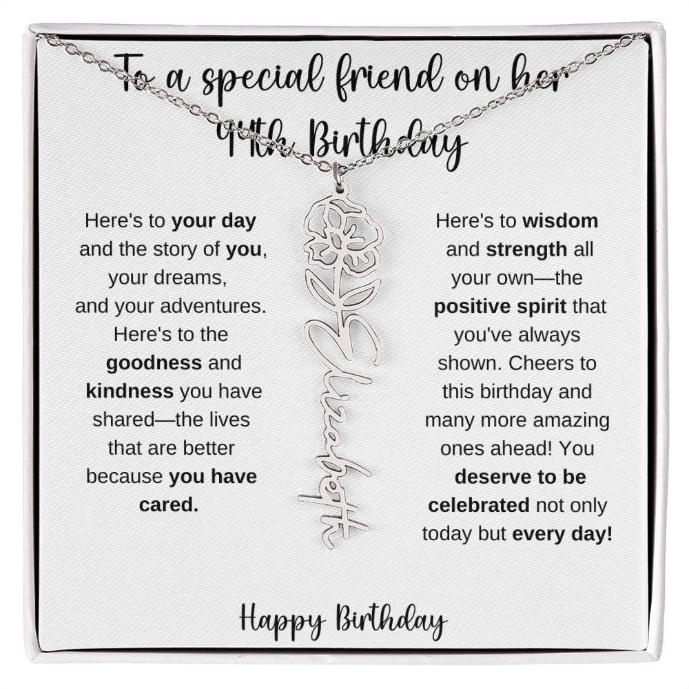 To A Special Friend - Happy 44th Birthday - Flower Name Necklace