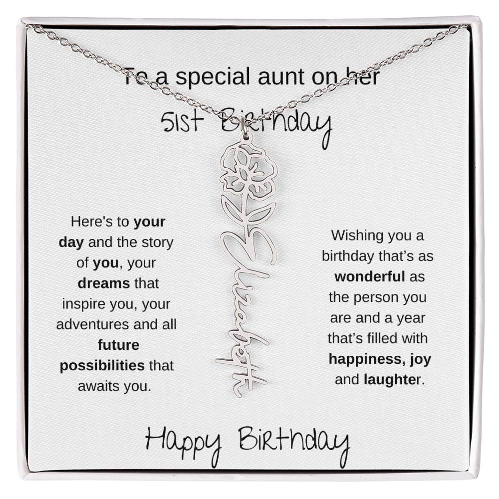 To A Special Aunt On Her 51st  Birthday | Flower Name Necklace