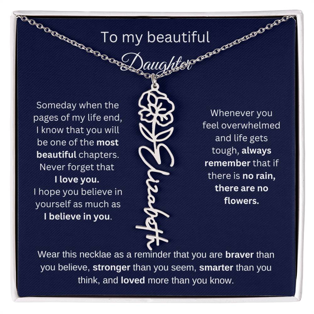 To My Beautiful Daughter - I Believe In You - Birthmonth Flower Name Necklace
