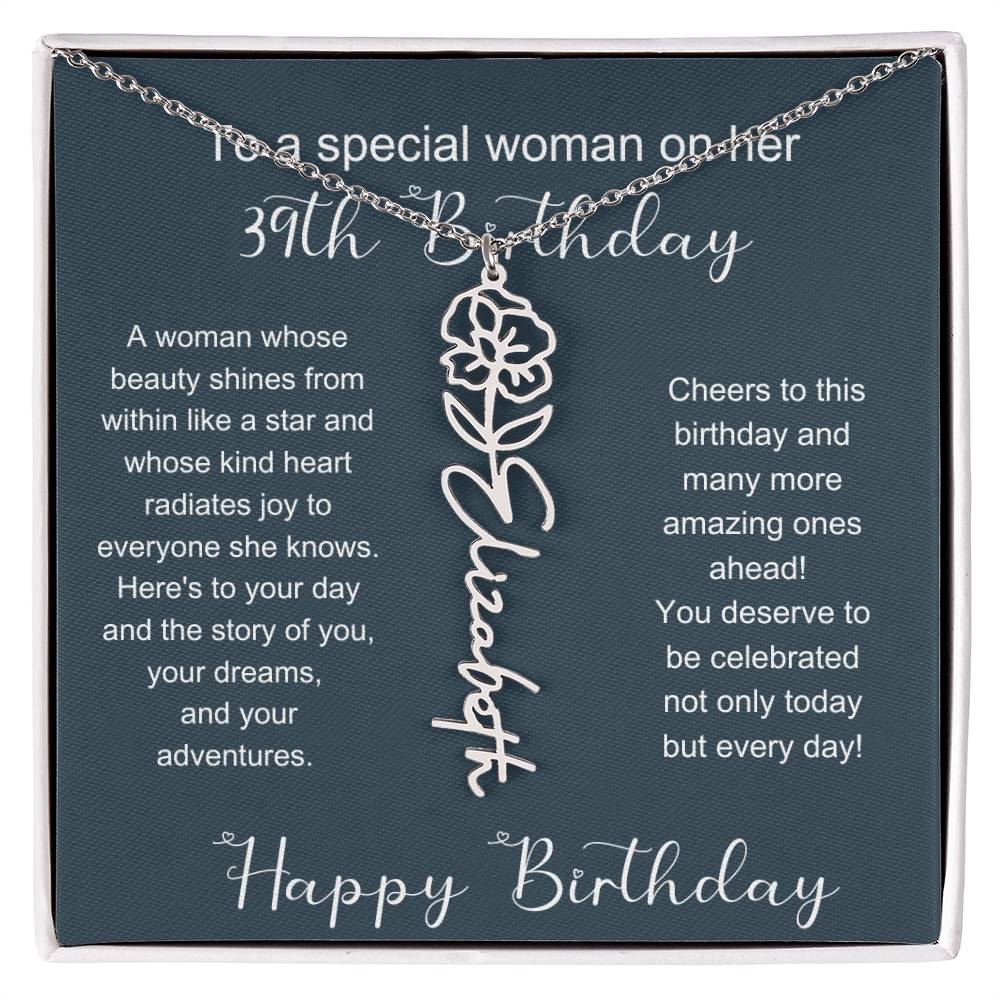 To A Special Woman On Her 39th Birthday | Flower Name Necklace