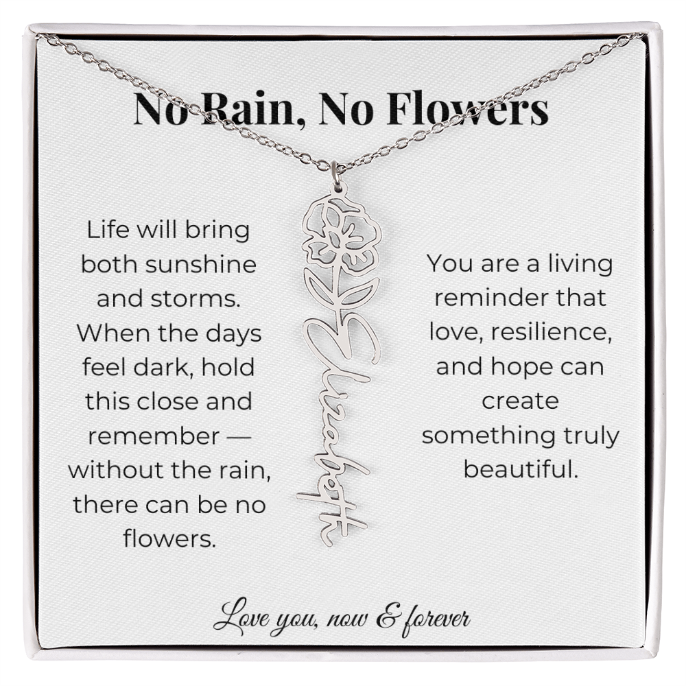 No Rain, No Flowers | Love, Resilience & Hope | Flower Name Necklace