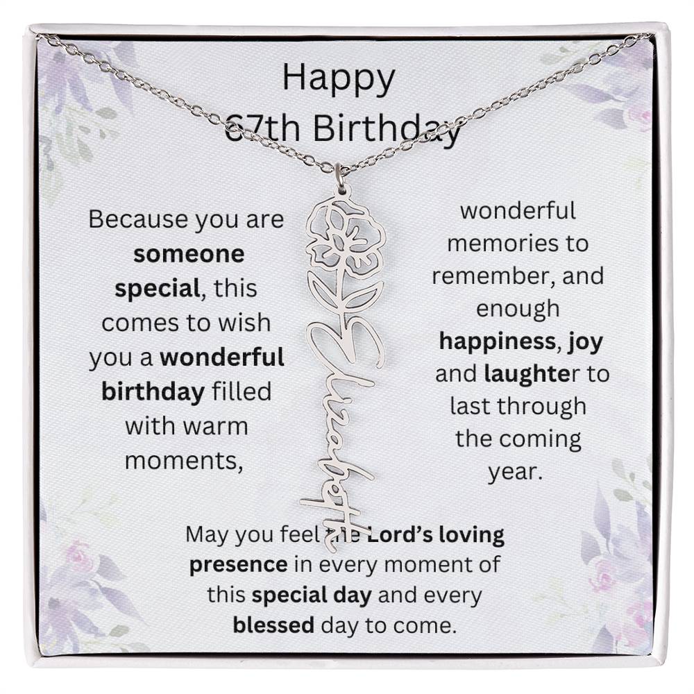 Wishing You Happiness, Joy & Laughter - Happy 67th Birthday | Flower Name Necklace