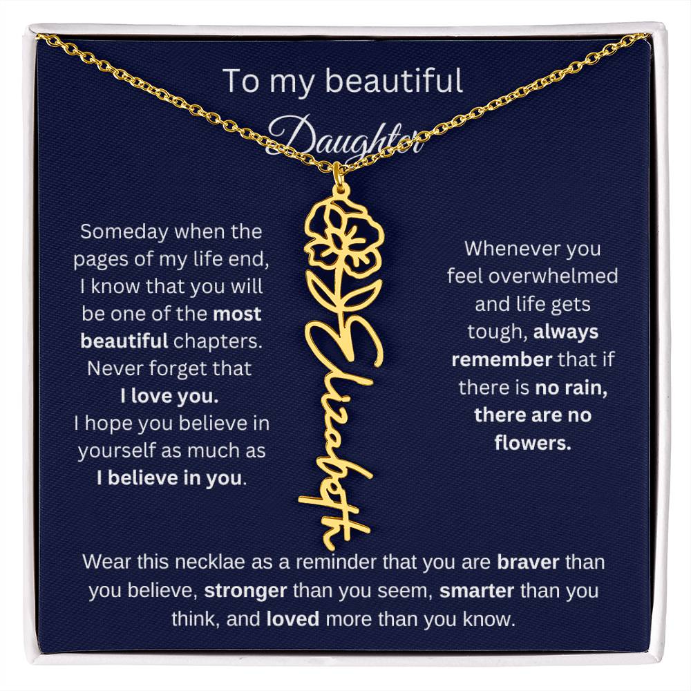 To My Beautiful Daughter - I Believe In You - Birthmonth Flower Name Necklace