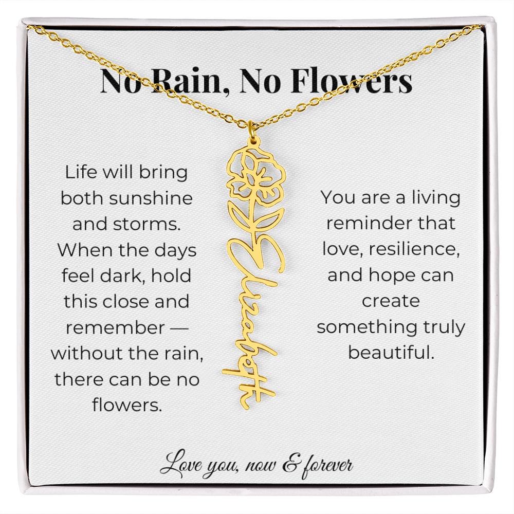 No Rain, No Flowers | Love, Resilience & Hope | Flower Name Necklace
