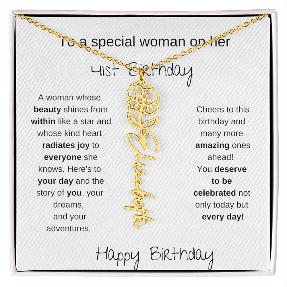To A Special Women On Her 41st Birthday - Flower Name Necklace