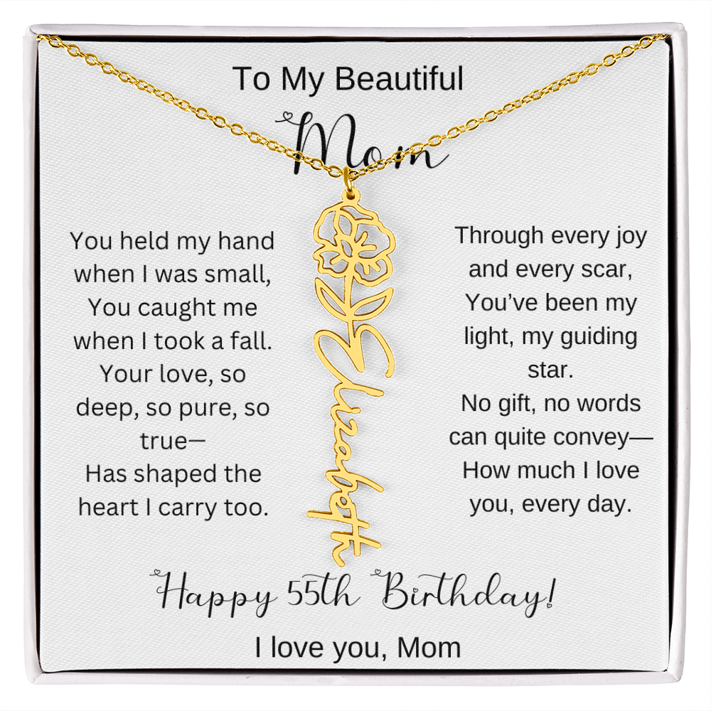To My Beautiful Mom - Happy 55th Birthday - Flower Name Necklace