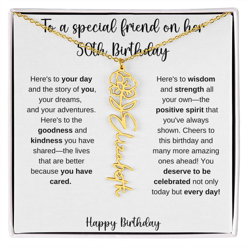 To A Special Friend - Happy 50th Birthday - Flower Name Necklace