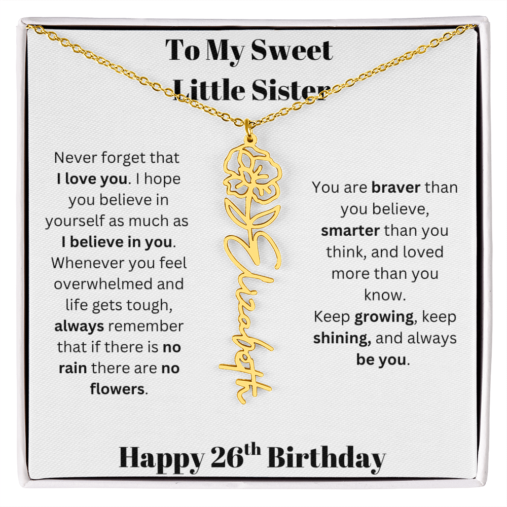 To My Sweet Little Sister | Happy 26th Birthday | Flower Name Necklace
