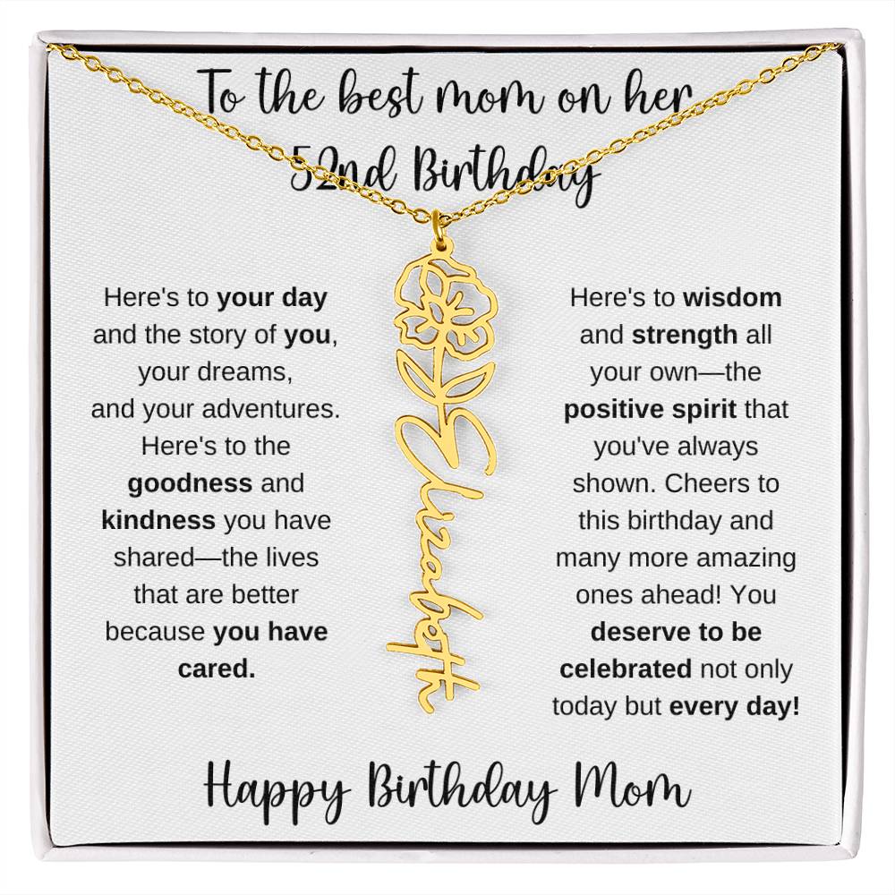 To The Best Mom - Happy 52nd Birthday | Flower Name Necklace