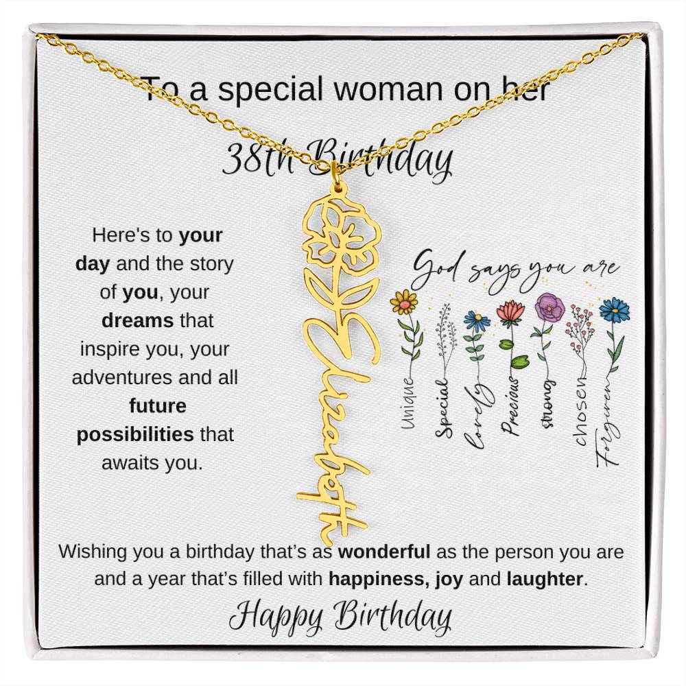 To A Special Woman On Her 38th Birthday - Flower Name Necklace