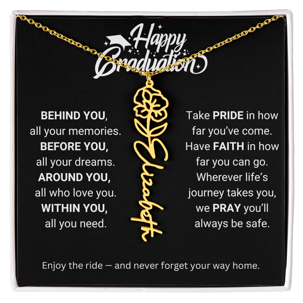 Happy Graduation | Enjoy The Ride & Never Forget Your Way Home | Flower Name Necklace