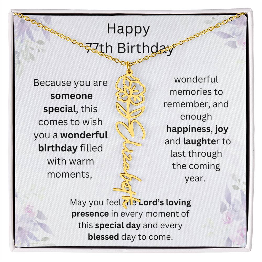 Wishing You Happiness, Joy & Laughter - Happy 77th Birthday | Flower Name Necklace