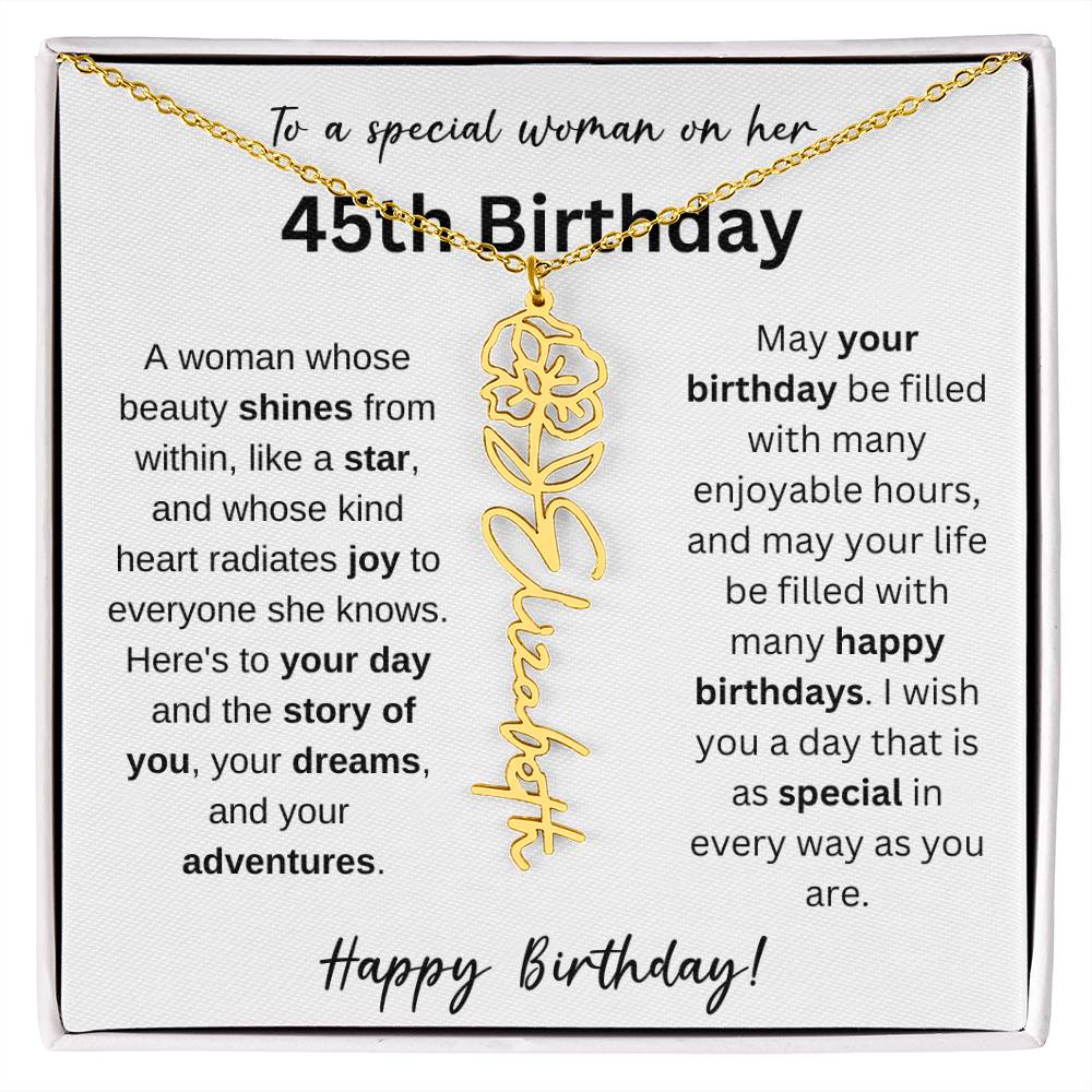 To A Special Woman - Happy 45th Birthday - Flower Name Necklace