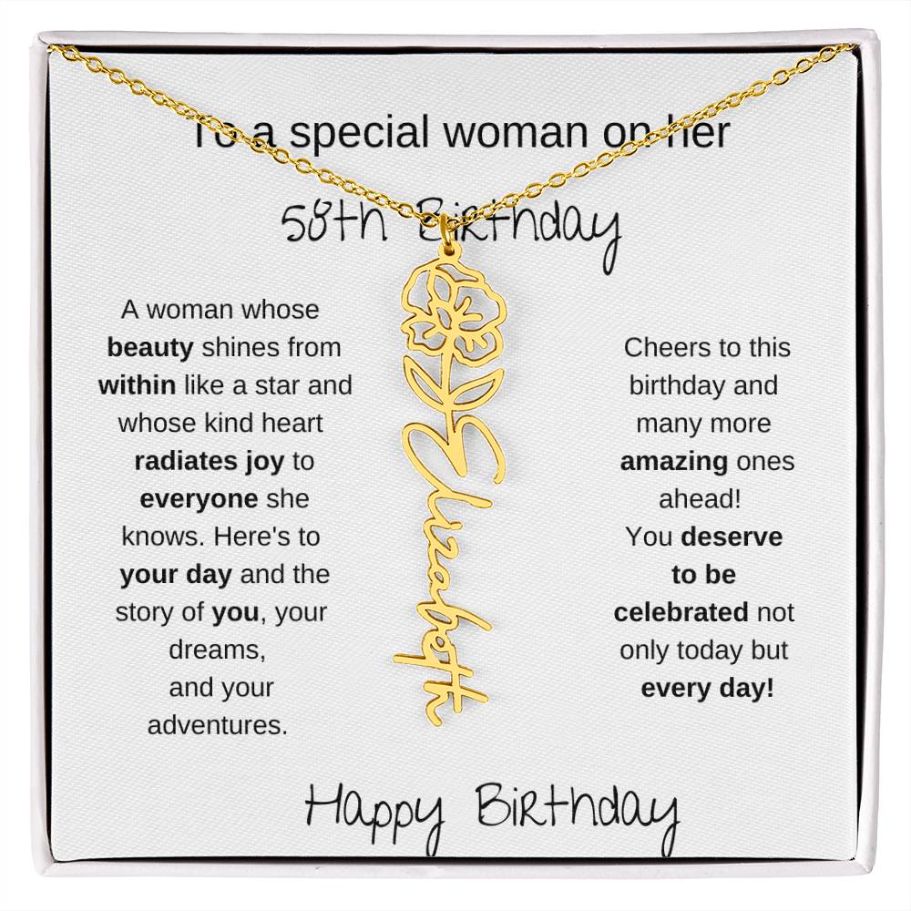 To A Special Women On Her 58th Birthday - Flower Name Necklace