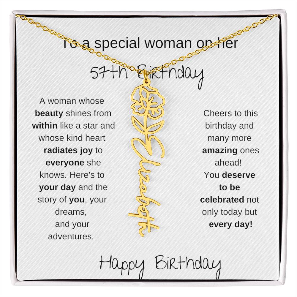To A Special Women On Her 57th Birthday - Flower Name Necklace