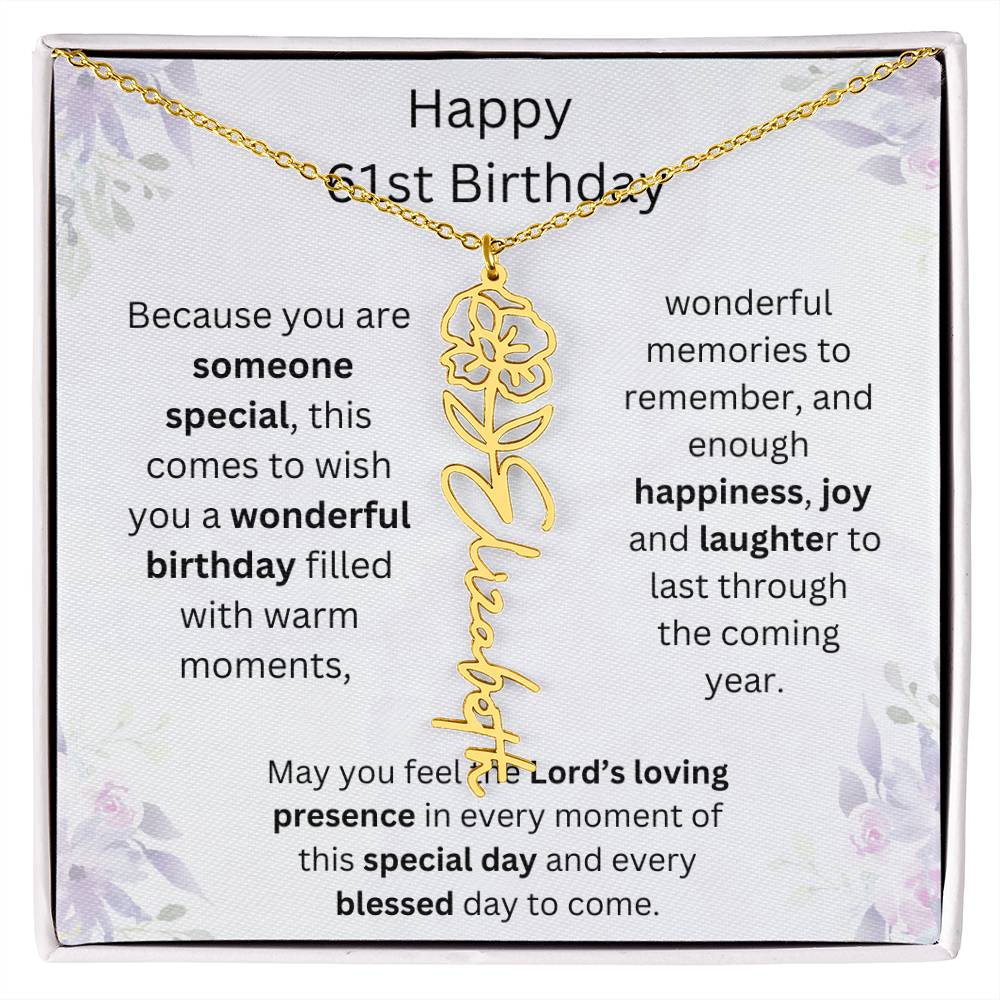 Wishing You Happiness, Joy & Laughter - Happy 61st Birthday | Flower Name Necklace