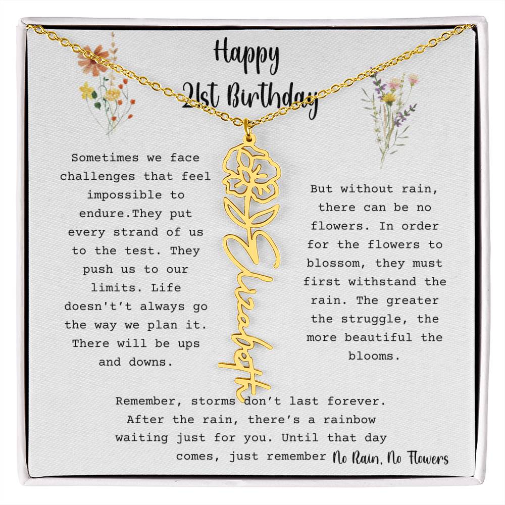No Rain, No Flowers - Happy 21st Birthday - Flower Name Necklace