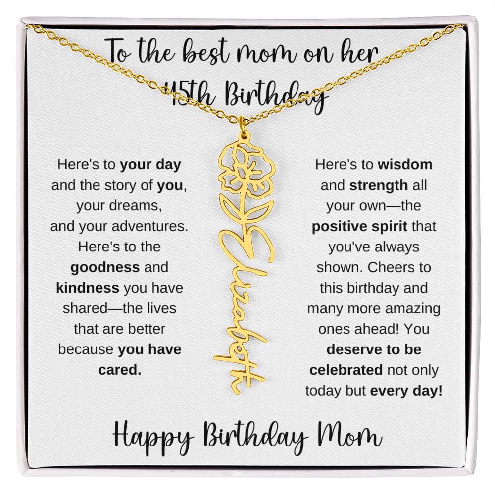 To The Best Mom - Happy 45th Birthday | Flower Name Necklace