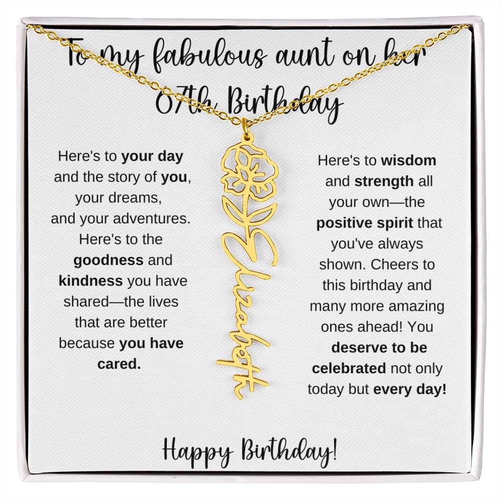 To My Fabulous Aunt - Happy 67th Birthday - Flower Name Necklace