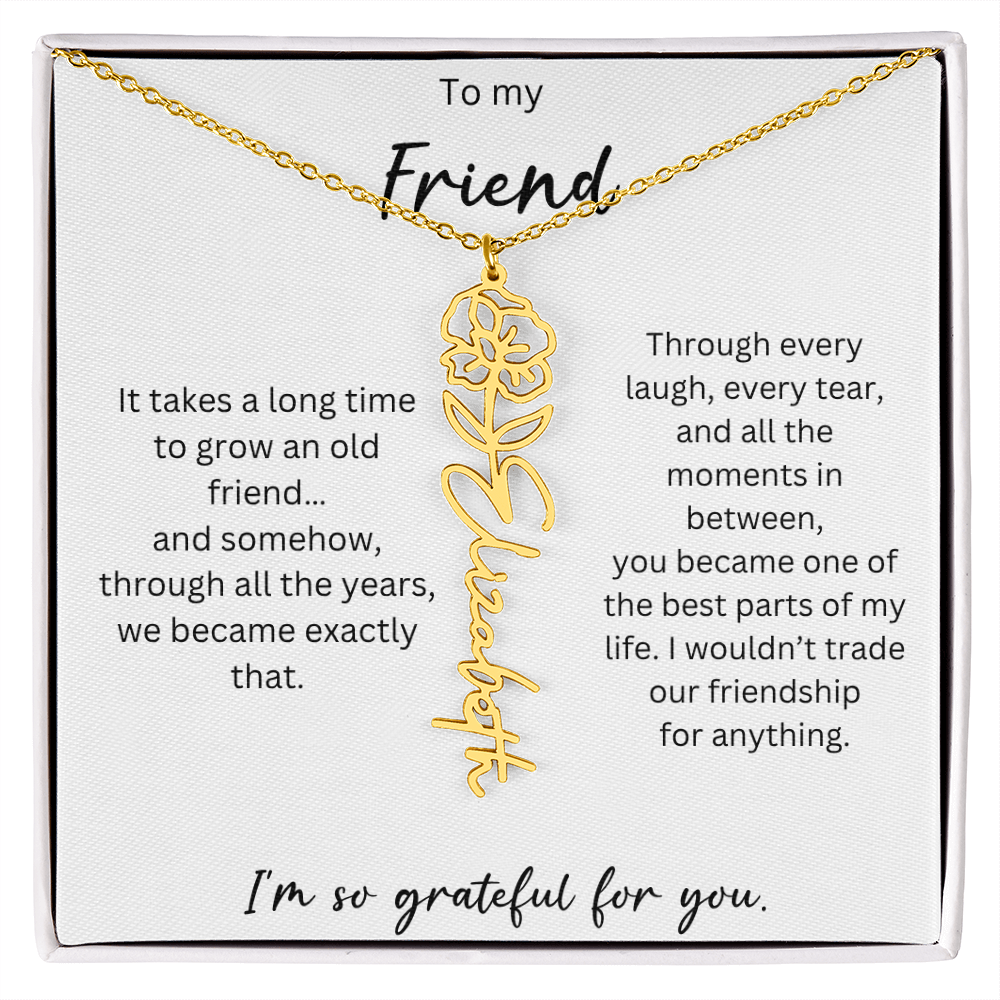 To My Friend | I'm So Grateful For You | Birth Flower Name Necklace