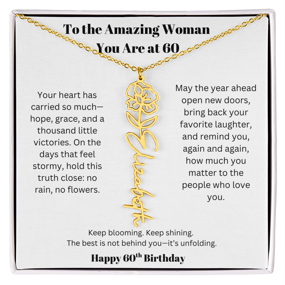 To The Amazing Woman | 60th Birthday Keepsake Jewelry | Flower Name Necklace