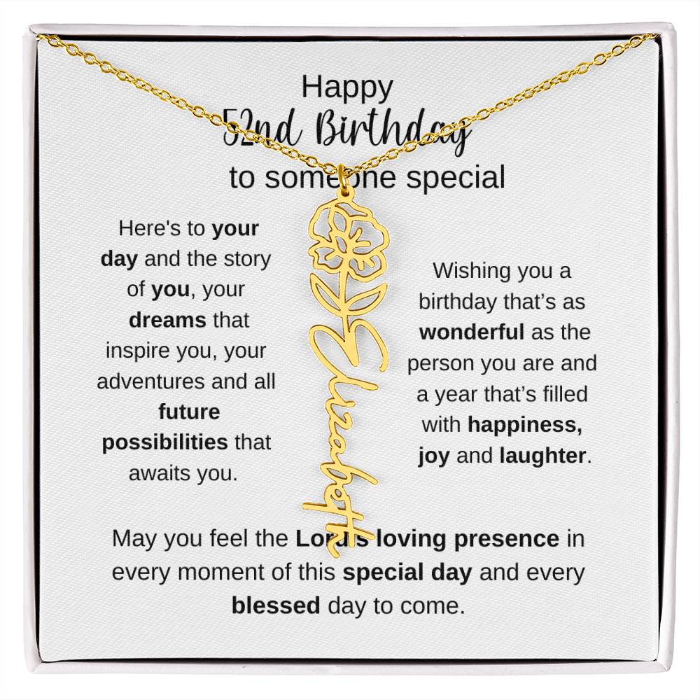 Happy 52nd Birthday To Someone Special - Flower Name Necklace