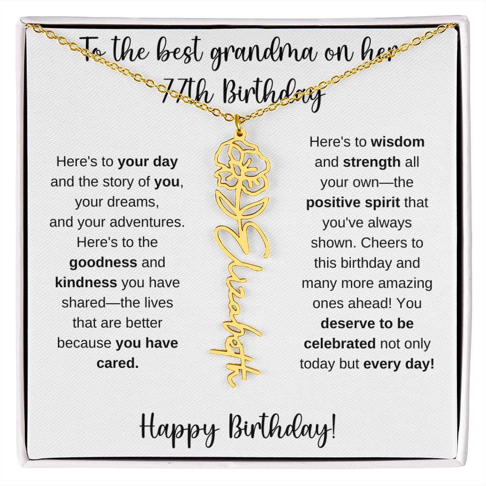 To The Best Grandma - Happy 77th Birthday | Flower Name Necklace