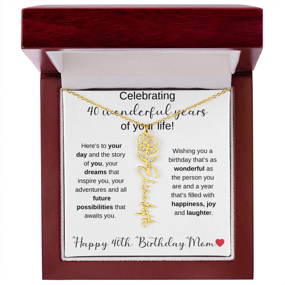 Happy 40th Birthday Mom - Flower Name Necklace