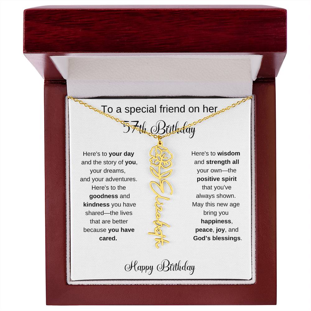 To A Special Friend | Happy 57th Birthday | Flower Name Necklace
