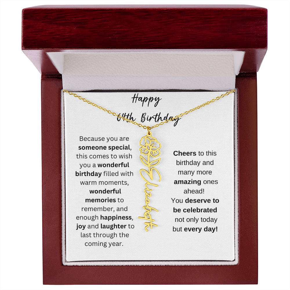 Happy 64th Birthday - Flower Name Necklace