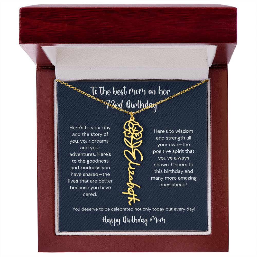To The Best Mom On Her 73rd Birthday - Flower Name Necklace